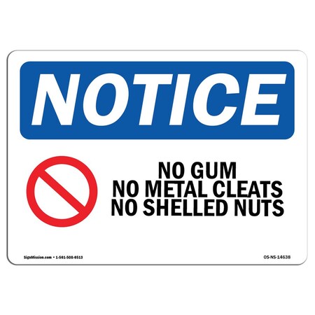 Signmission OSHA Notice Sign, 12" Height, No Gum No Metal Cleats No Shelled Nuts Sign With Symbol, Landscape OS-NS-D-1218-L-14638